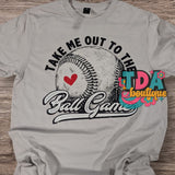 Take me out to the Ball Game ADULT TEE
