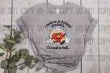 KTL-03 I Believe in Holding Grudges I'll heal in Hell Heart ADULT TEE
