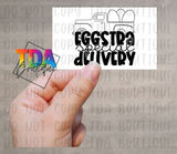 Eggstra Special Delivery | 2.25" x 1.25" | Packaging Sticker | Packing Label | Small Business | Sassy