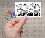 Handle With Care | 2.25" x 1.25" | Packaging Sticker | Packing Label | Small Business | Sassy