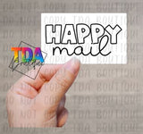 Happy Mail | 2.25" x 1.25" | Packaging Sticker | Packing Label | Small Business | Sassy