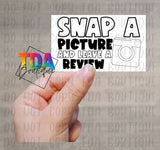 Snap A Picture And Leave A Review | 2.25" x 1.25" | Packaging Sticker | Packing Label | Small Business | Sassy