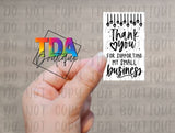 Thank You For Supporting My Small Business | 2.25" x 1.25" | Packaging Sticker | Packing Label | Small Business | UN