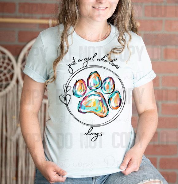 Just a girl who loves dogs Angels Network Tee