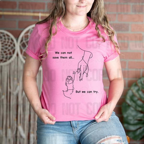 We can not save them all Angels Network Tee